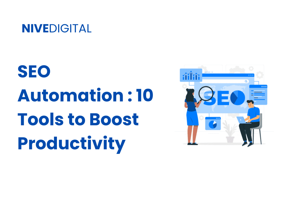 SEO Automation : 10 Tools to Boost Productivity