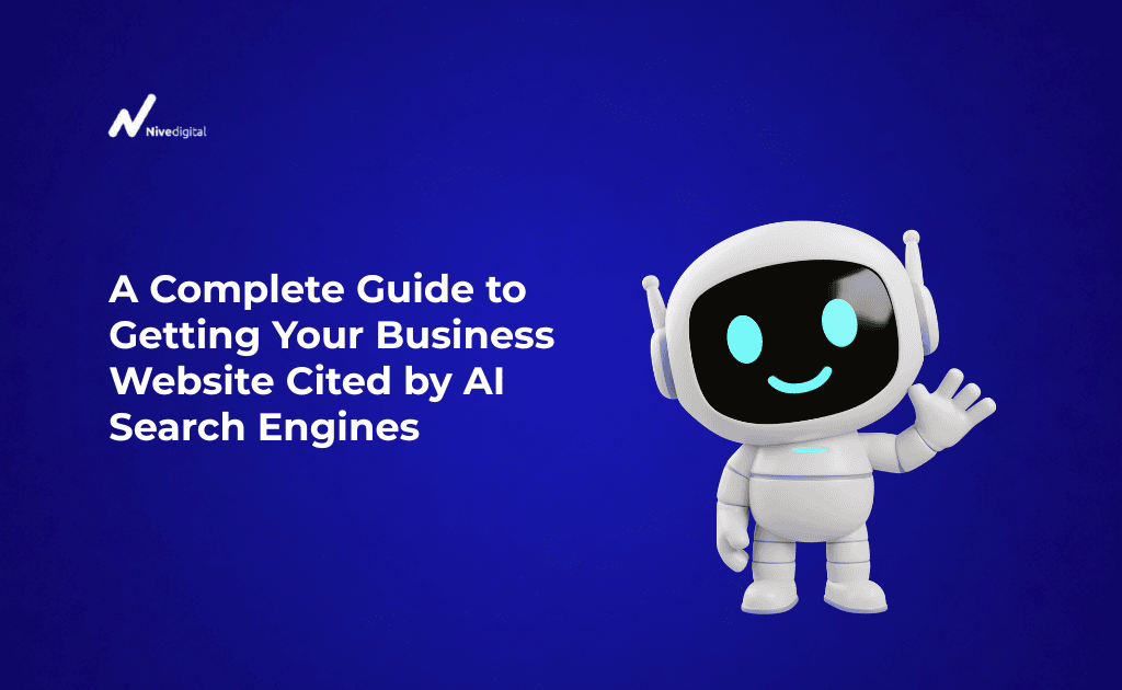 A Complete 2026 Guide to Getting Your Business Website Cited by AI Search Engines